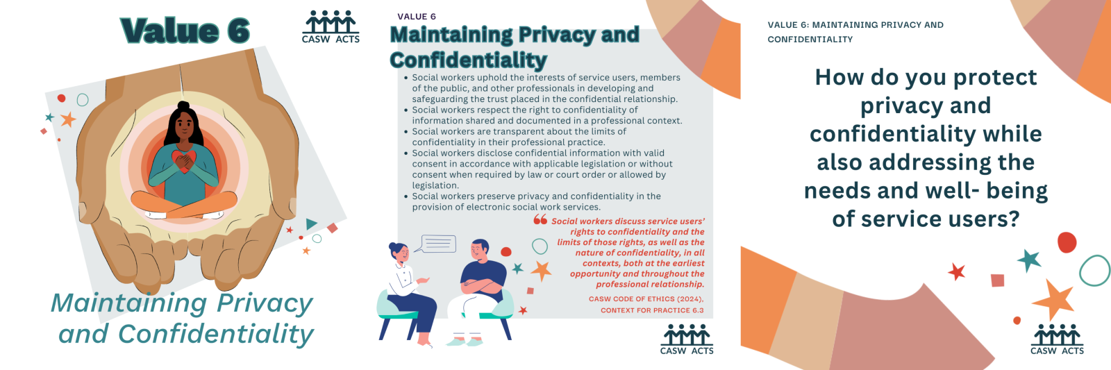Value 6: Maintaining Privacy and Confidentiality