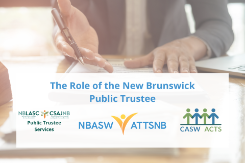 The Role of the New Brunswick Public Trustee