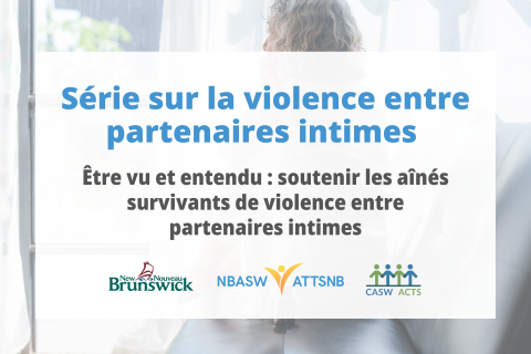Être vu et entendu : soutenir les aînés survivants de violence entre partenaires intimes