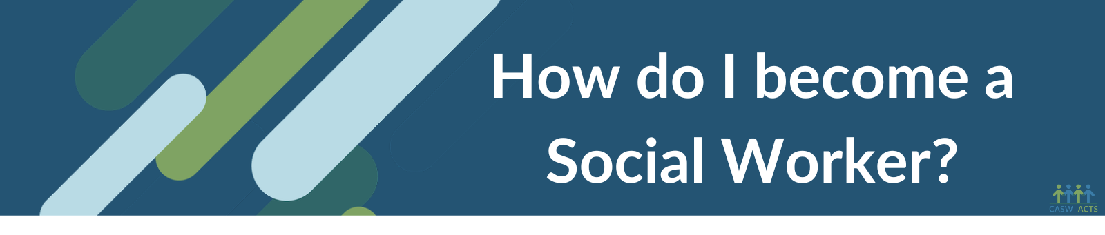 How do I become a Social Worker? | Canadian Association of Social Workers